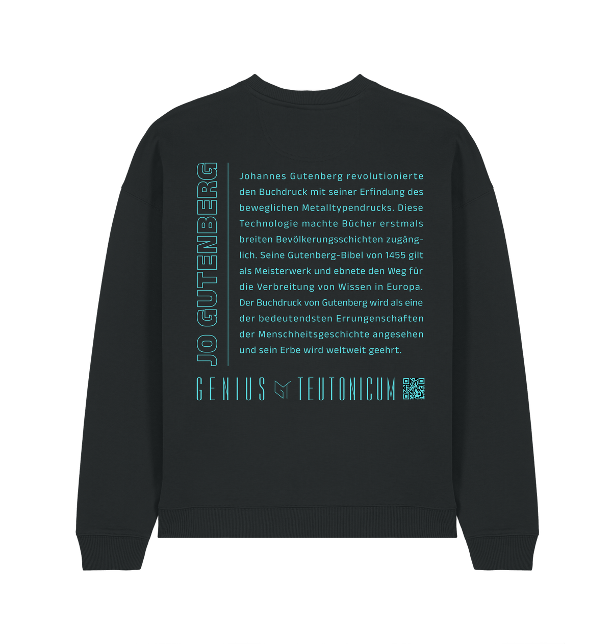 Jo Gutenberg Sweatshirt Schwarz – Rückansicht – Genius Teutonicum