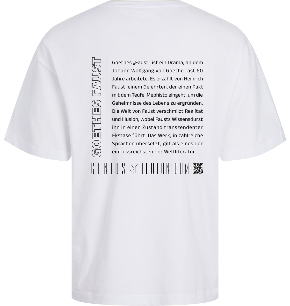 Goethes Faust Oversize T-Shirt Weiß – Rückansicht – Genius Teutonicum