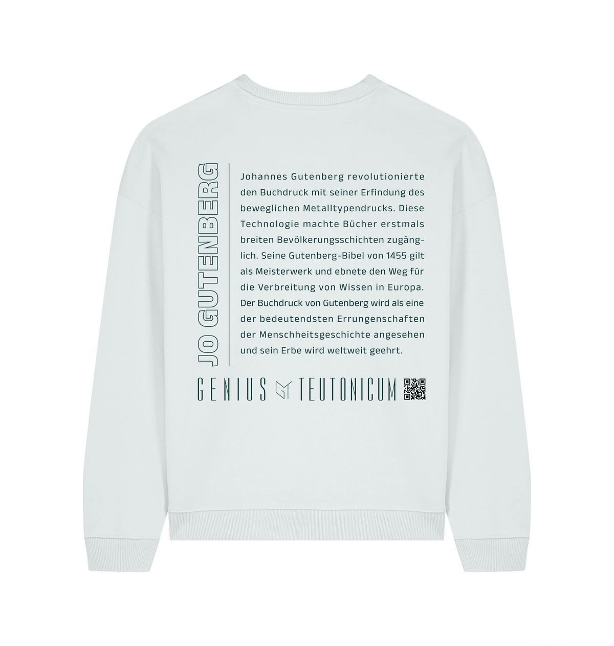 Jo Gutenberg Sweatshirt Eisblau – Rückansicht – Genius Teutonicum